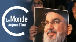 Le Monde Aujourd'hui : la mort de Nasrallah au Liban