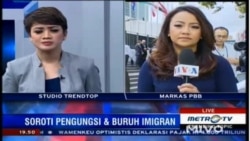 Laporan Langsung VOA untuk MetroTV: KTT Pengungsi dan Migran PBB