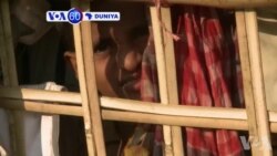 VOA60 DUNIYA: Bangladesh Da Myanmar Sun Cimma Wata Matsaya Da Za Ta Ba Da Damar Kwaso Musulmi ‘Yan Kabilar Rohingya