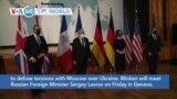 VOA60 World - Secretary of State Blinken holds talks with key European allies on Russia-Ukraine tensions