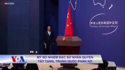 Mỹ bổ nhiệm đặc sứ nhân quyền Tây Tạng, Trung Quốc phẫn nộ 