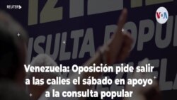 Venezuela: Oposición pide salir a las calles el sábado en apoyo a consulta popular