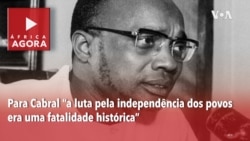 África Agora: Para Cabral “a luta pela independência dos povos era uma fatalidade histórica”