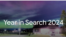 Фрагмент заглавного изображения проекта «Год в поиске 2024» (Year in Search 2024), Google