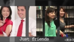 美语怎么说 (35) Just Friends - 只是朋友哦