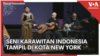 Seni Karawitan Indonesia Tampil di Kota New York