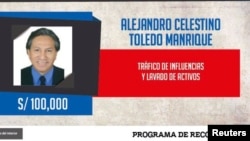 Orden de arresto contra el expresidente Alejando Toledo ofreciendo 100,000 soles peruanos ($31,000) por información que lleve a su captura.