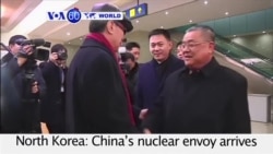 VOA60 World - China’s nuclear envoy arrives in Pyongyang