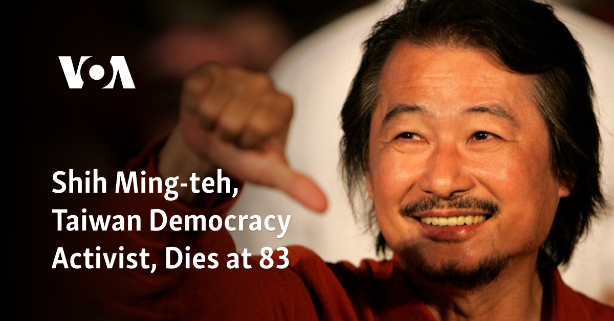 Shih Ming-teh, Taiwan Democracy Activist, Dies at 83