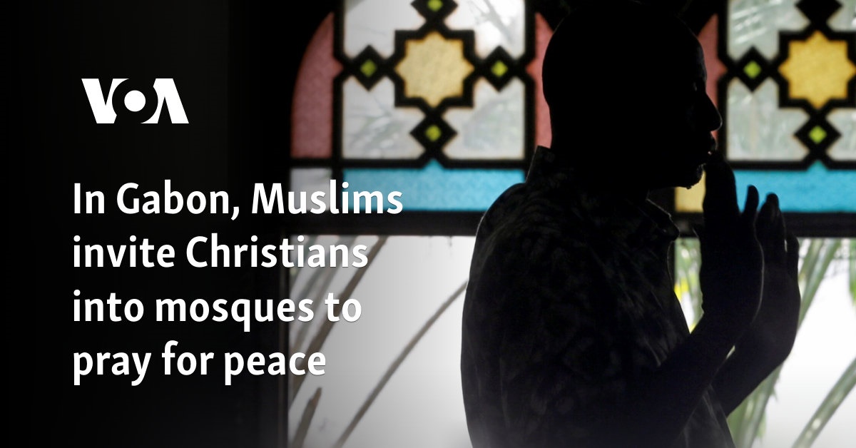 In Gabon, Muslims invite Christians into mosques to pray for peace