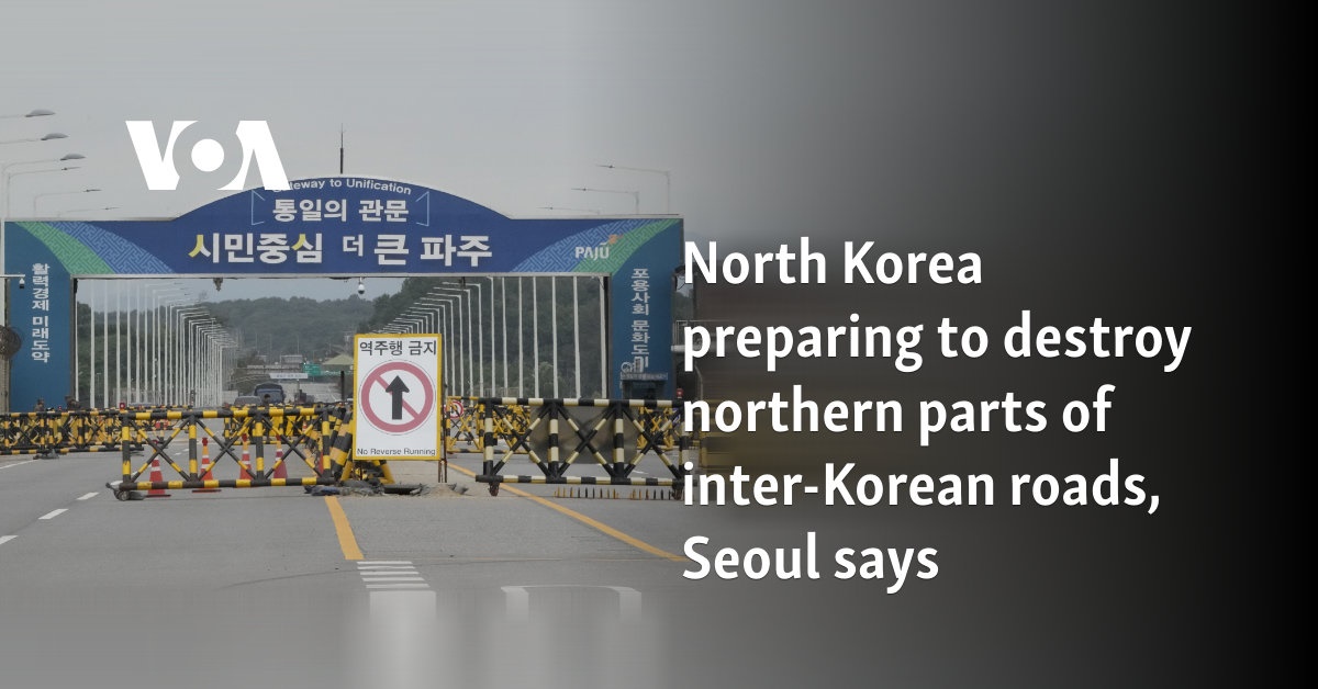 North Korea preparing to destroy northern parts of inter-Korean roads, Seoul says 