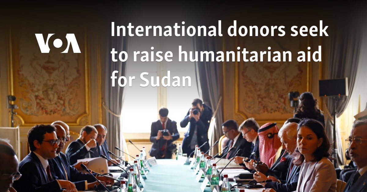 International donors seek to raise humanitarian aid for Sudan