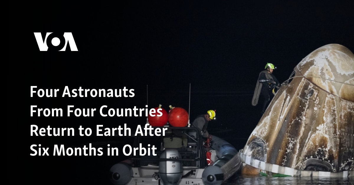 Four Astronauts From Four Countries Return to Earth After Six Months in Orbit