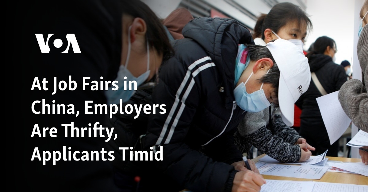 At Job Fairs in China, Employers Are Thrifty, Applicants Timid - Vimarsana News