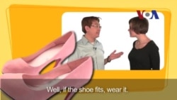 English in a Minute: If The Shoe Fits