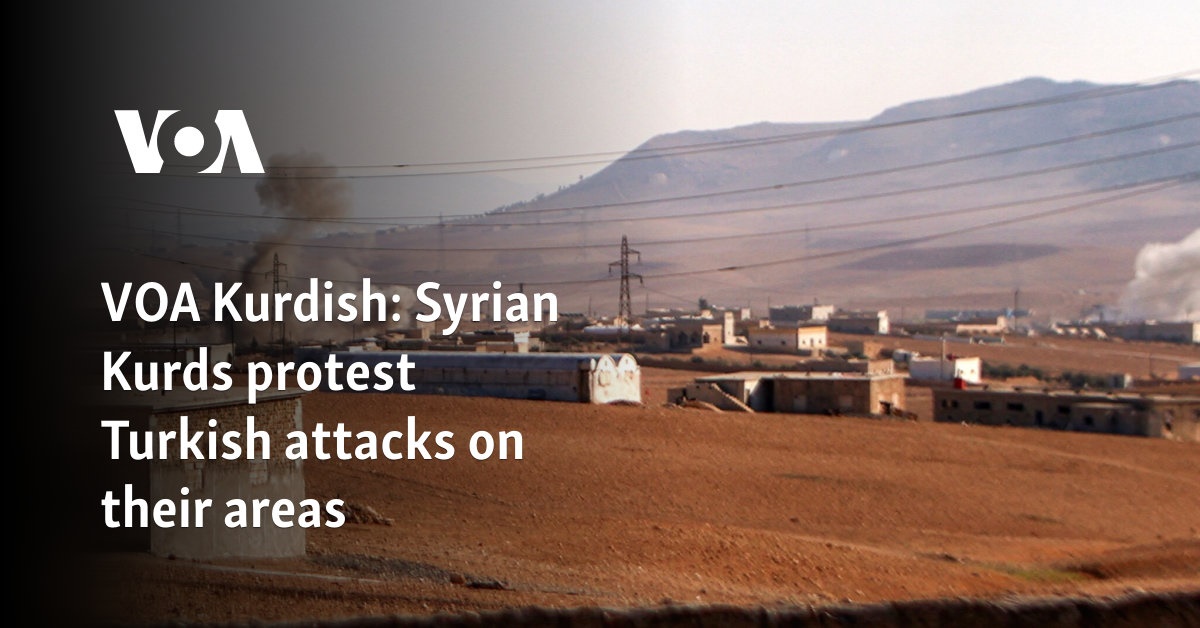 Syrian Kurds protest Turkish attacks on their areas