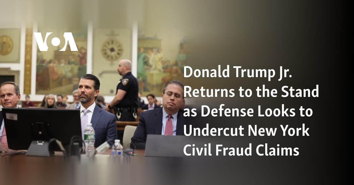 Donald Trump Jr. Returns to the Stand as Defense Looks to Undercut New York Civil Fraud Claims