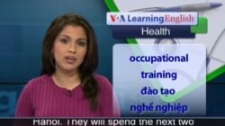 Anh ngữ đặc biệt: Vietnam Nursing (VOA)