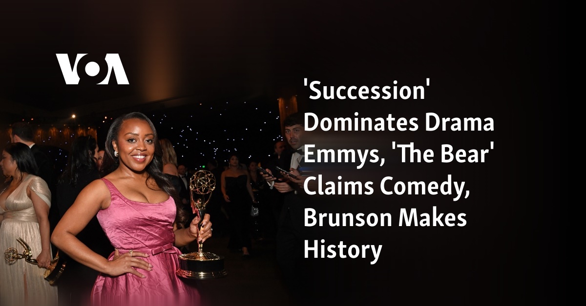 ‘Succession’ Dominates Drama Emmys, ‘The Bear’ Claims Comedy, Brunson Makes History