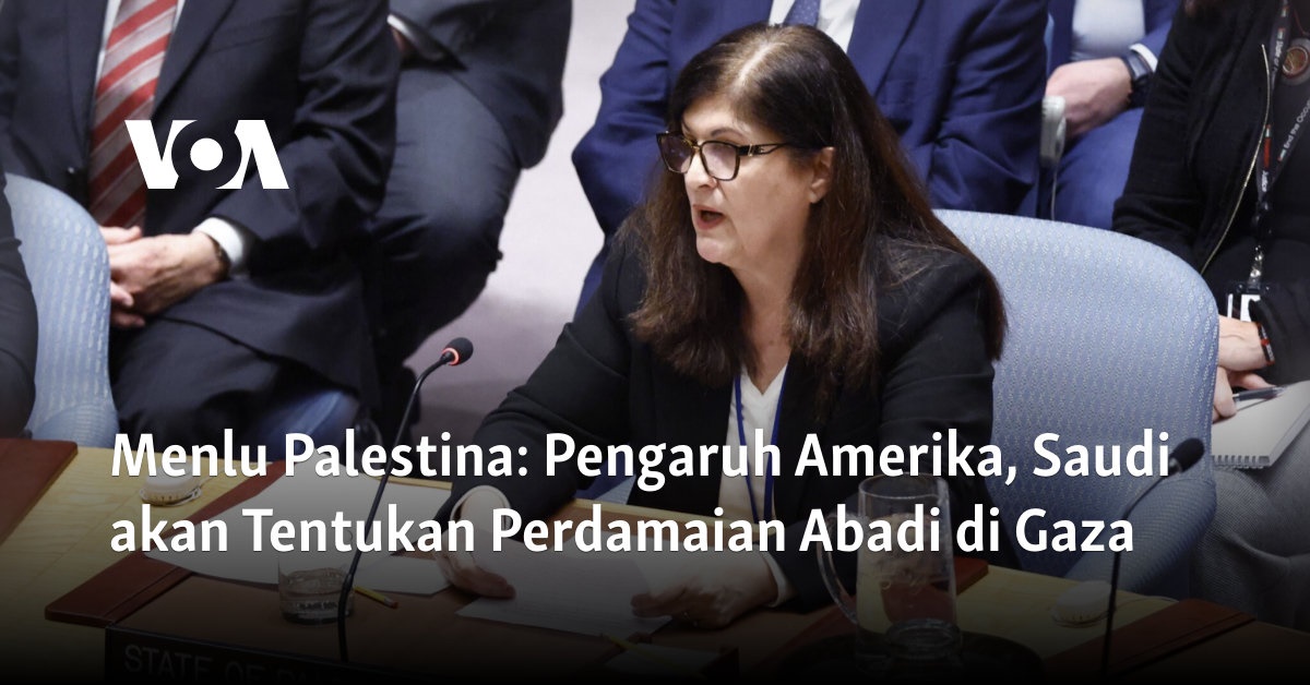 Pengaruh Amerika, Saudi akan Tentukan Perdamaian Abadi di Gaza