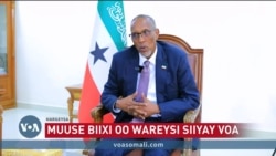 Wareysi: Madaxweyne Muuse Biixi Cabdi