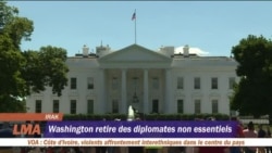 Washington retire ses diplomates non essentiels en Irak