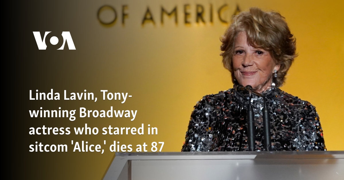 Linda Lavin, Tony-winning Broadway actress who starred in sitcom 'Alice,' dies at 87