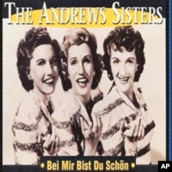 The song, 'Bei Mir Bist Du Schoen,' was written by a Jewish composer for the Yiddish theater, but was made famous by the Andrews Sisters, who were Greek Orthodox.