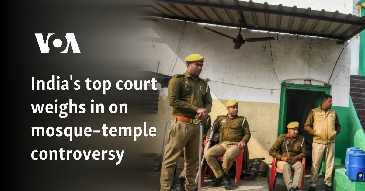 India's top court weighs in on mosque–temple controversy