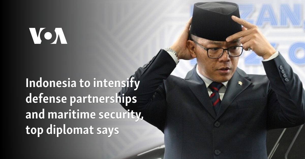 Indonesia Strengthens Defense Partnerships and Maritime Security, Foreign Minister Announces