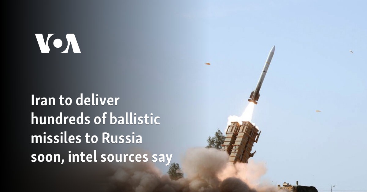 According to intelligence sources, Iran will soon supply hundreds of ballistic missiles to Russia