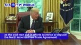 VOA60 World PM - US, Mexico Reach New Trade Agreement