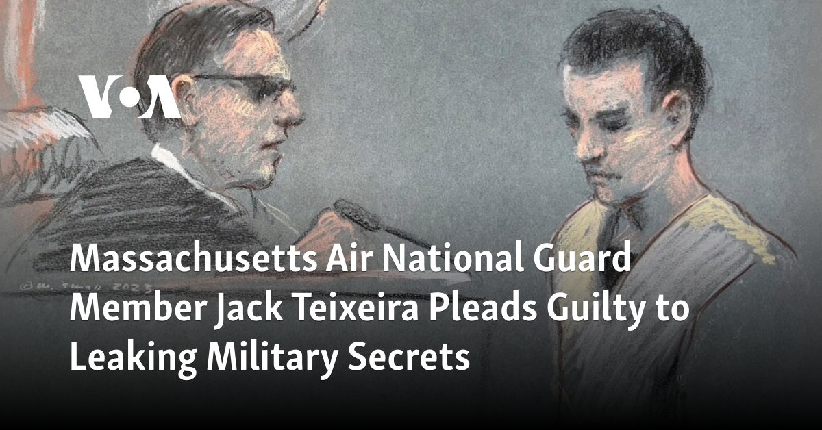 US National Guard Member Jack Teixeira Pleads Guilty To Leaking ...