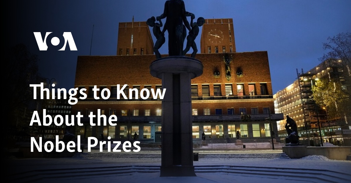 Things To Know About The Nobel Prizes