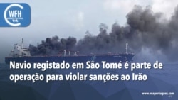 Washington Fora d’Horas: Navio registado em São Tomé é parte de operação para violar sanções ao Irão