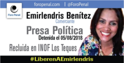 Cartel con el que el Foro Penal pide la liberación de Emirlendris Benítez, detenida en agosto de 2018. Foto: Cortesía - Foro Penal.