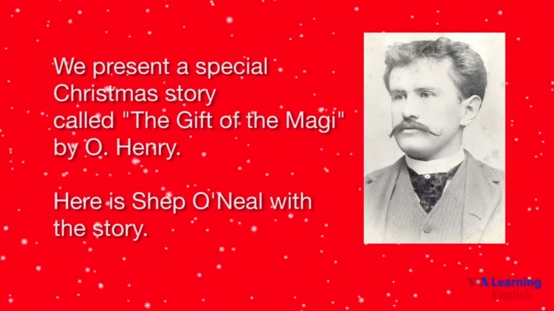The Gift of the Magi,' by O. Henry
