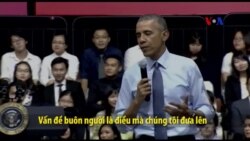 TT Obama nói TPP giúp tạo ra biện pháp ngăn chặn nạn buôn người