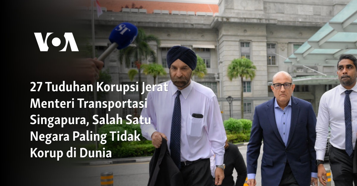 27 Tuduhan Korupsi Jerat Menteri Transportasi Singapura, Salah Satu Negara Paling Tidak Korup di Dunia 