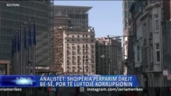 Analistët: Shqipëria përparim drejt BE-së, por të luftojë korrupsionin