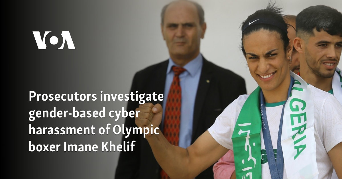 Prosecutors investigate gender-based cyber harassment of Olympic boxer Imane Khelif