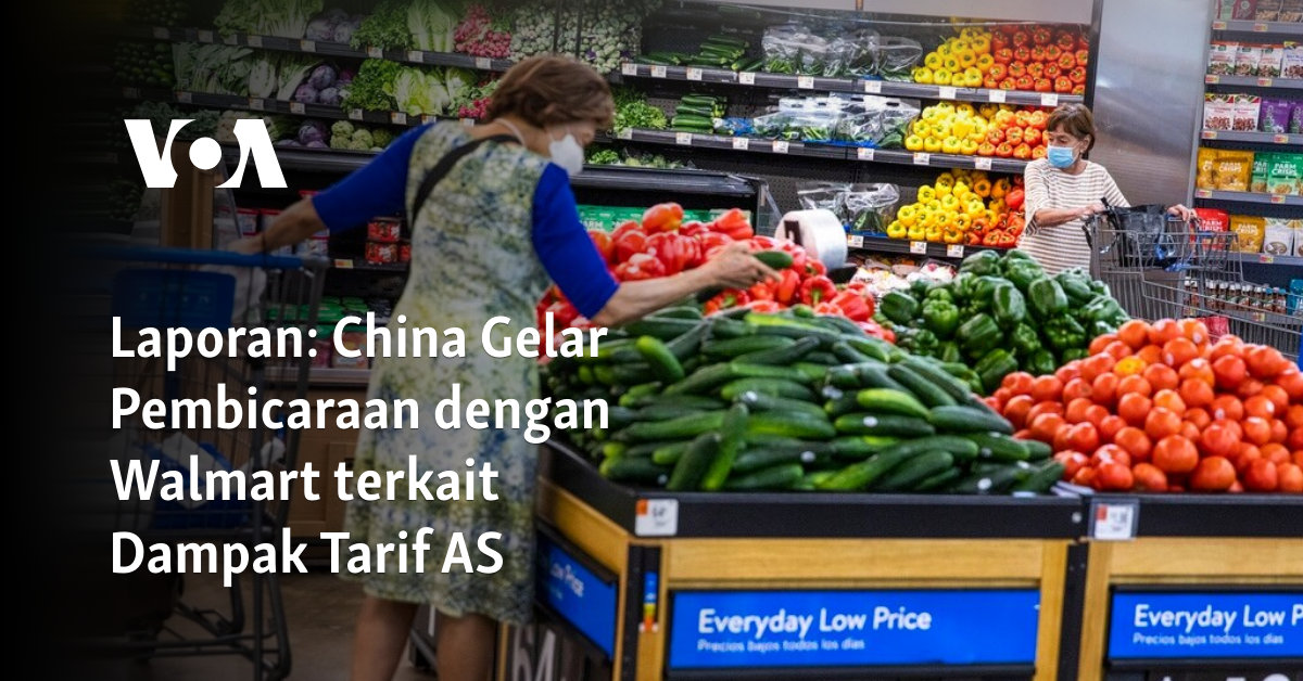 China Gelar Pembicaraan dengan Walmart terkait Dampak Tarif AS