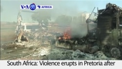 VOA60 Africa- Violent Protests Mount Ahead of South African Municipal Vote
