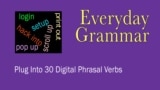 Everyday Grammar: Phrasal Verbs (Technology)