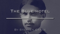 The Blue Hotel by Stephen Crane, Part Two