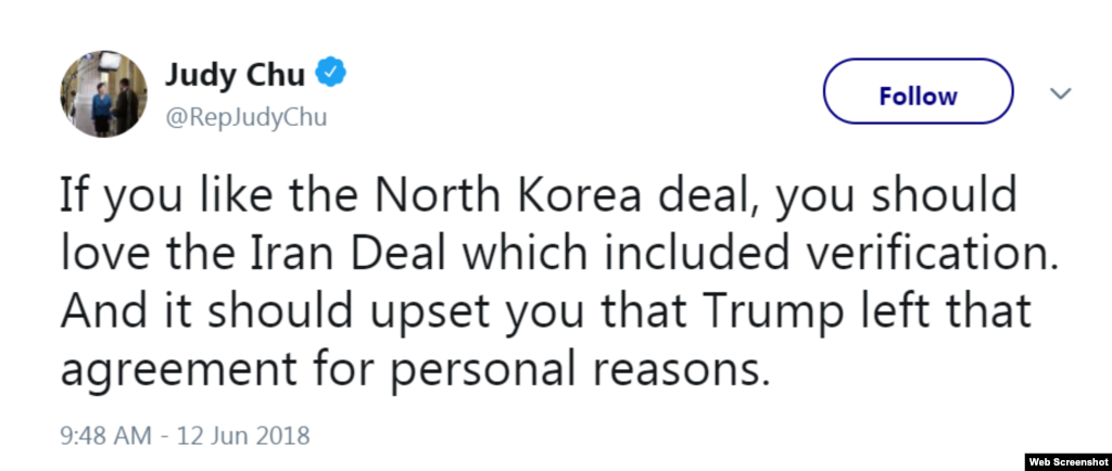 Democratic Congresswoman Judy Chu of California suggested Trump abandoned the nuclear deal with Iran for personal reasons, while the North Korea deal lacks the Iran deal's verification provisions.