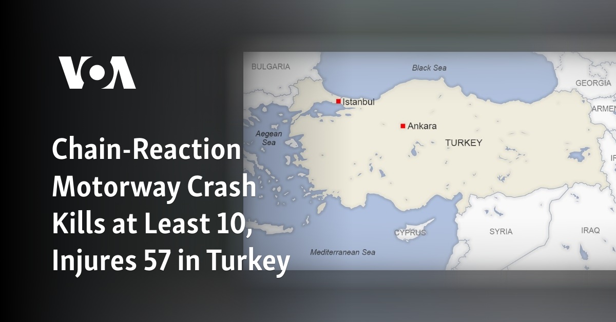 Chain-Reaction Motorway Crash Kills at Least 10, Injures 57 in Turkey