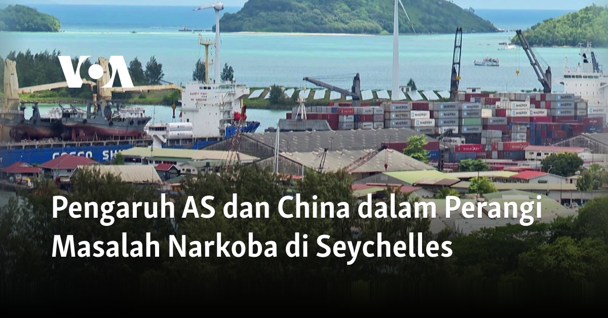 Pengaruh AS dan China dalam Perangi Masalah Narkoba di Seychelles