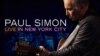 Paul Simon's 'Live in New York City' Chock Full of Fan Favorites