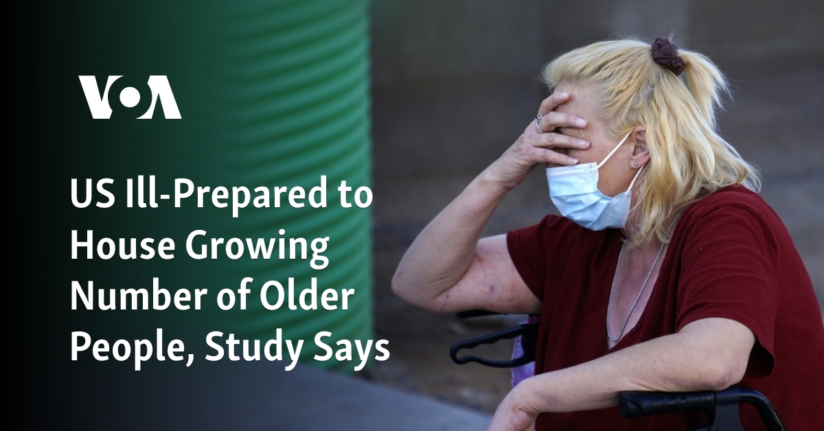 US Ill-Prepared to House Growing Number of Older People, Study Says